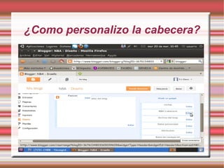 ¿Como personalizo la cabecera?
 