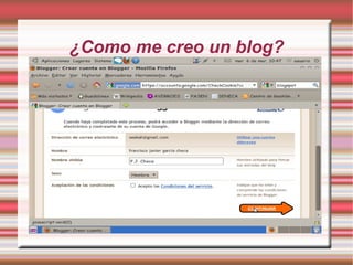 ¿Como me creo un blog?
 