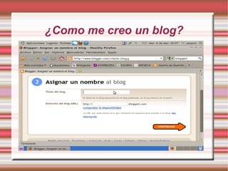¿Como me creo un blog?
 