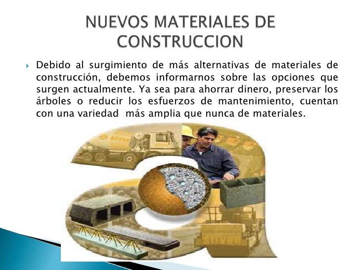 Resultado de imagen para NUEVOS MATERIALES PARA LA CONSTRUCCIÓN