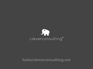 hola@cleverconsulting.net
 