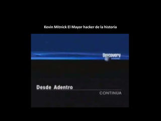 Kevin Mitnick El Mayor hacker de la historia
 