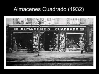 Almacenes Cuadrado (1932)  