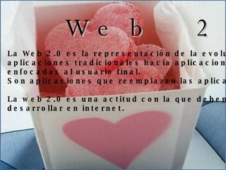 Deseos de los clientes Presente los deseos de los clientes Explique los requisitos Web 2.0 La Web 2.0 es la representación de la evolución de las aplicaciones tradicionales hacia aplicaciones web  enfocadas al usuario final.  Son aplicaciones que reemplazan las aplicaciones de escritorio. La web 2.0 es una actitud con la que debemos trabajar para  desarrollar en internet. 