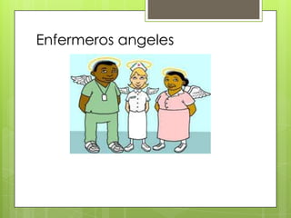 Enfermeros angeles
 