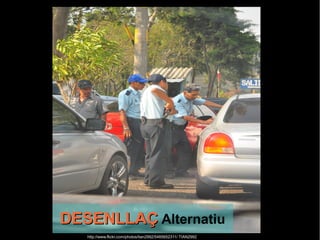 DESENLLAÇ Alternatiu
   http://www.flickr.com/photos/tian2992/5485652311/ TIAN2992
 