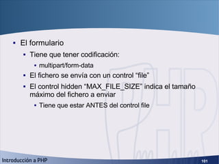 Ejemplo práctico (2) <ul><li>El formulario </li></ul><ul><ul><li>Tiene que tener codificación: </li></ul></ul><ul><ul><ul>...