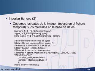 Ejemplo práctico (6) <ul><li>Insertar fichero (2) </li></ul><ul><ul><li>Cogemos los datos de la imagen (estará en el fiche...