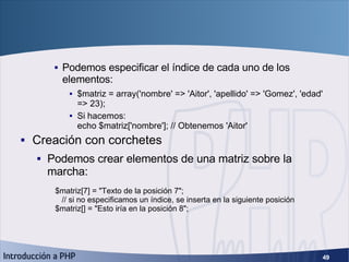 Matrices (2) <ul><ul><ul><li>Podemos especificar el índice de cada uno de los elementos: </li></ul></ul></ul><ul><ul><ul><...