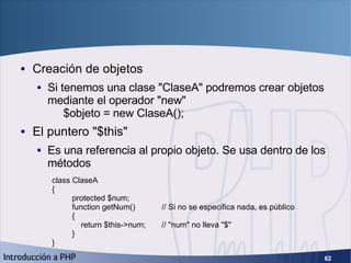 Objetos (2) <ul><li>Creación de objetos </li></ul><ul><ul><li>Si tenemos una clase &quot;ClaseA&quot; podremos crear objet...