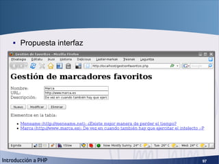 Ejercicio favoritos (2) <ul><li>Propuesta interfaz </li></ul>