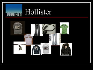 Hollister 