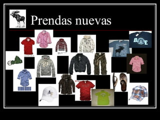 Prendas nuevas 