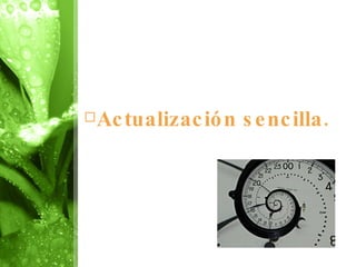 Actualización sencilla. 