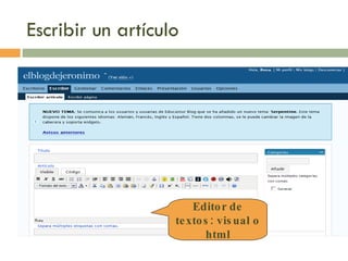 Escribir un artículo Editor de textos: visual o html 