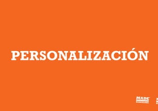 PERSONALIZACIÓN
 