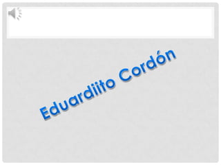 eduardo Cordon
