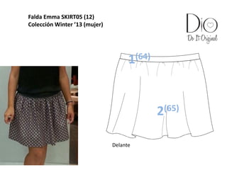 Falda Emma SKIRT05 (12)
Colección Winter ’13 (mujer)
Delante
1(64)
2(65)
 
