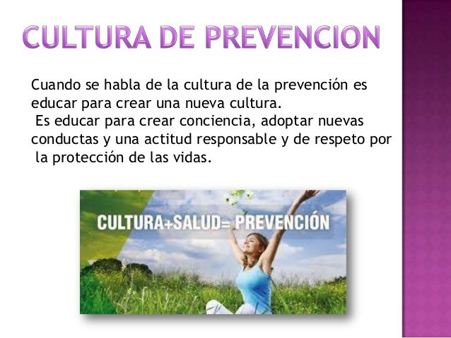 CULTURA DE PREVENCION EN LA SALUD