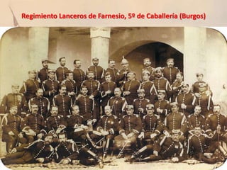 Regimiento Lanceros de Farnesio, 5º de Caballería (Burgos)

 