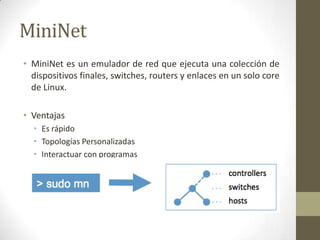Emulación de una red definida por software utilizando MiniNet | PPTX