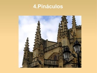 4.Pináculos

 