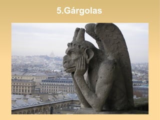 5.Gárgolas

 