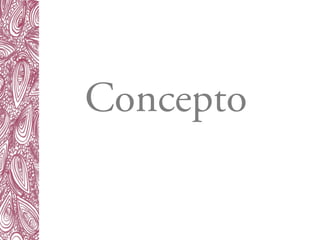 Concepto
 