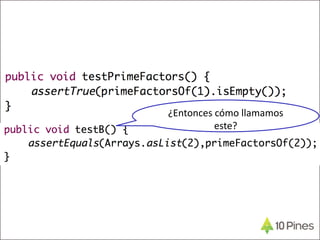 ¿Entonces cómo llamamos
este?
 