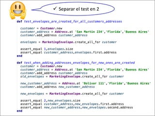 Separar el test en 2
 