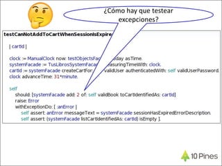 ¿Cómo hay que testear
excepciones?
 