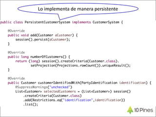 Lo implementa de manera persistente
 