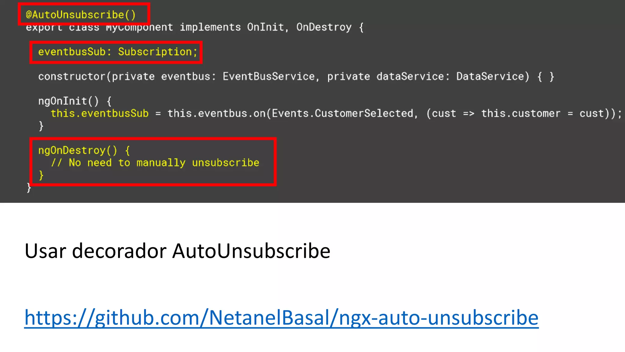 https://github.com/NetanelBasal/ngx-auto-unsubscribe
Usar decorador AutoUnsubscribe
 