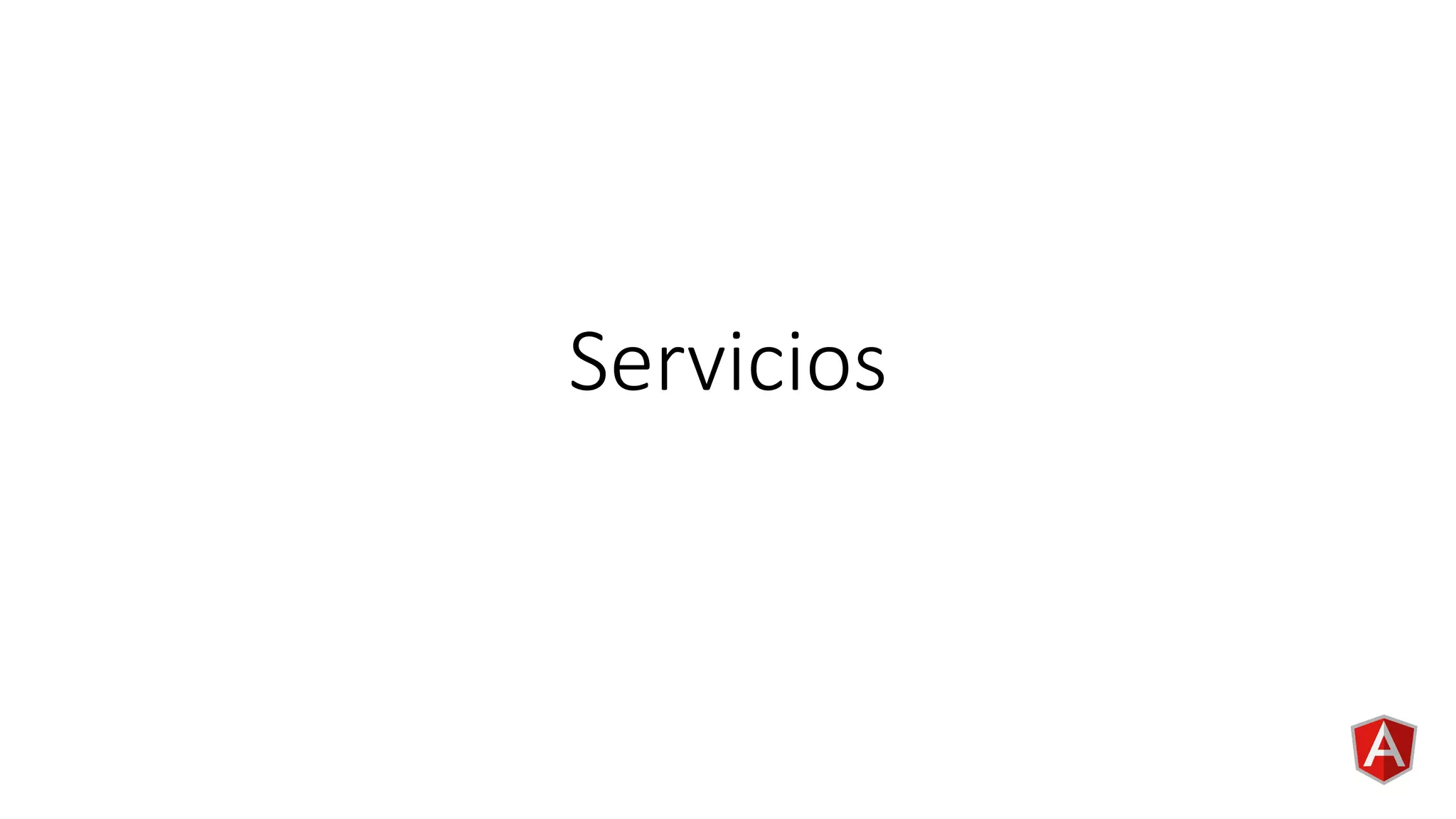 Servicios
 