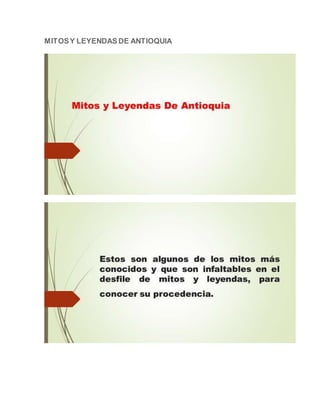 MITOSY LEYENDAS DE ANTIOQUIA
 