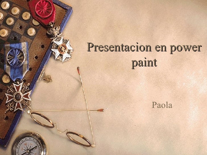 Presentacion en power paint Paola 
