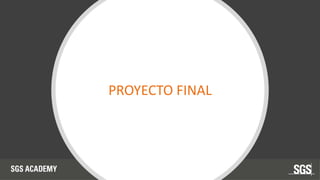 PROYECTO FINAL
 