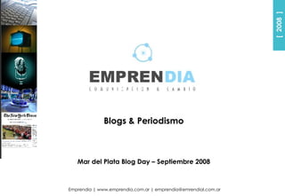 Blogs & Periodismo Mar del Plata Blog Day – Septiembre 2008 [  2008   ] 