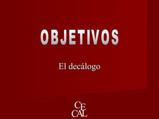El decálogoEl decálogo
 