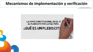 55
Mecanismos de implementación y verificación
 