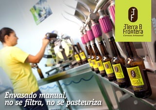 Tierra de Frontera - Historia de la Cervecería artesana y de su presencia en Redes Sociales