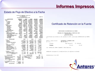 Informes Impresos Estado de Flujo de Efectivo a la Fecha Certificado de Retención en la Fuente 