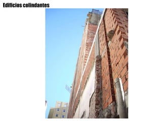 Edificios colindantes