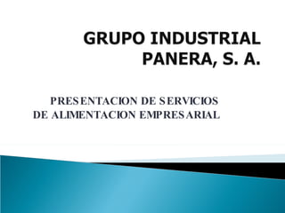 PRESENTACION DE SERVICIOS DE ALIMENTACION EMPRESARIAL 