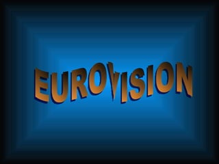 EUROVISION 
