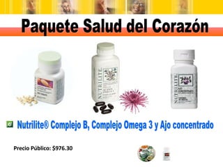 Nutrilite® Complejo B, Complejo Omega 3 y Ajo concentrado Precio Público: $976.30 Paquete Salud del Corazón 