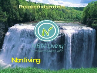 Presentación de productos Nbn living 