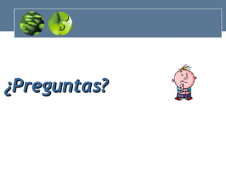 ¿Preguntas? 