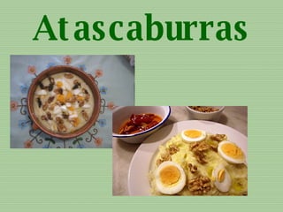 Atascaburras 