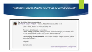 Pantallazo saludo al tutor en el foro de reconocimiento
 